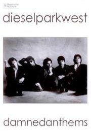 Diesel Park West: Damned Anthems