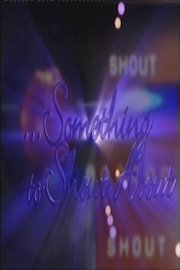 Something to Shout About