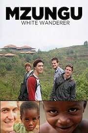 Mzungu: White Wanderer