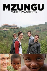 Mzungu: White Wanderer