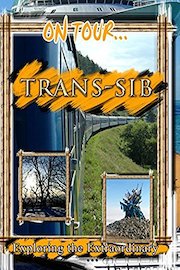 On Tour.. Trans Siberian Railroad