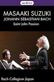 Bach, St John Passion - Masaaki Suzuki, Bach Collegium Japan