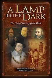 A Lamp In The Dark - The Untold History of the Bible Part 2