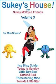 Sukey's House! Volume 3 with Sukey Molloy & Friends