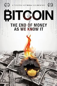 Bitcoin: The End Of Money As We Know It