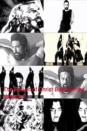 The Return of Christ Bash Series Volume 3
