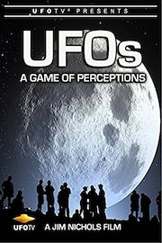 UFOTV Presents UFOs: A Game of Perceptios