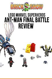 Review: LEGO Marvel Superheroes Ant-Man Final Battle Review