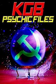 The Secret KGB Psychic Files