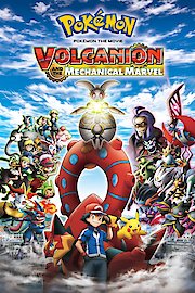 Pokémon the Movie: Volcanion and The Mechanical Marvel