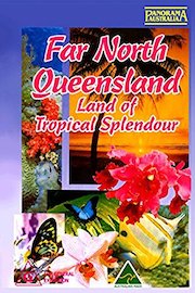 Far North Queensland - Land of Tropical Splendor