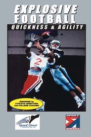 Explosive Football: Quickness and Agility