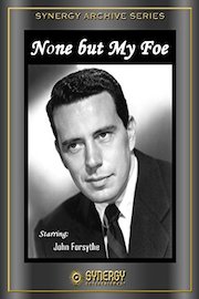 Studio One: None But My Foe