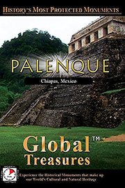 Global Treasures - Palenque - Mexico