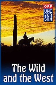 The Wild and the West