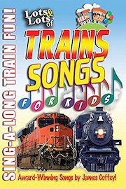 Lots & Lots of Trains Songs for Kids