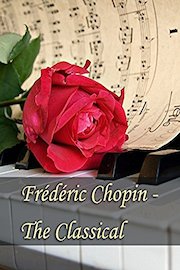 Frédéric Chopin - The Classical