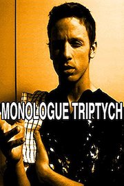 Monologue Triptych