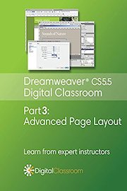 Dreamweaver CS5.5 Digital Classroom Video Series Part 3 - Advanced Page Layout