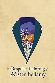 Bespoke Tailoring of Mr. Bellamy