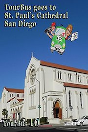 TourBus 10 goes to St.Paul's Cathedral San Diego