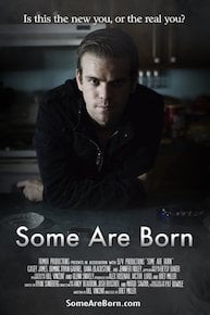 Some Are Born