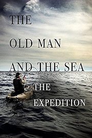 The Old Man and the Sea: The Expedition