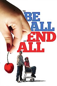 The Be All And End All