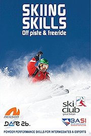 Skiing Skills - Off Piste and Freeride