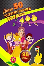 Famous 50 Nursery Rhymes Collection - 96 Mins