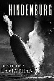Hindenburg: Death of a Leviathan