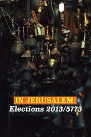 In Jerusalem: Elections 2013 / 5773