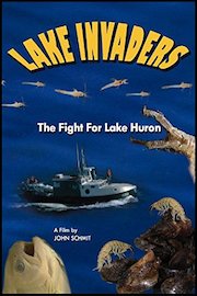 Lake Invaders - The Fight For Lake Huron