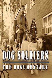 Dog Soldiers: The Dogumentary