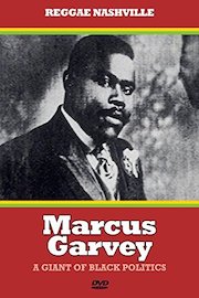 Garvey, Marcus - A Giant Of Black Politics