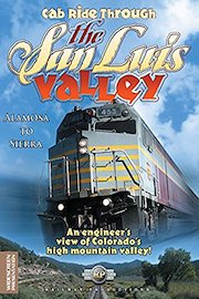 Cab Ride Through the San Luis Valley-Alamosa to Sierra