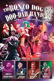 The Bonzo Dog Doo-Dah Band - 40th Anniversary