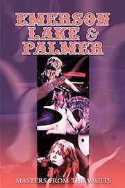 Emerson, Lake and Palmer - Masters From The Vaults