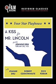 Four Star Playhouse: A Kiss for Mr. Lincoln, Starring Joanne Dru, February 3rd, 1955