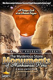 UFOTV Presents: The Mysterious Stone Monuments of Markawasi Peru
