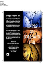 Living on Borrowed Time
