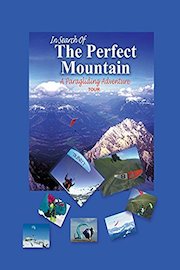 Paragliding - In Search of the Perfect Mountain
