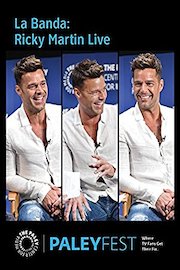 La Banda: Ricky Martin PaleyFest