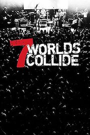 7 Worlds Collide Live at the St. James