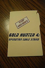 Gold Hunter 4: Operation Eagle Storm
