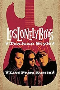 Los Lonely Boys: Texican Style: Live From Austin