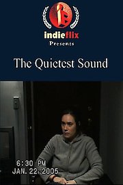 The Quietest Sound