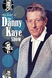 Danny Kaye - The Best Of The Danny Kaye Show