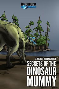 Secrets of the Dinosaur Mummy