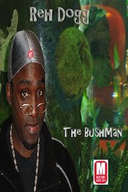 The BushMan & Music videos